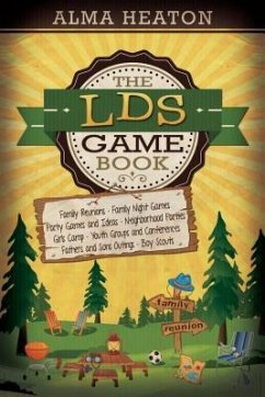 The LDS Game Book - Heaton, Alma
