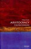Aristocracy: A Very Short Introduction (eBook, ePUB)