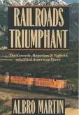 Railroads Triumphant (eBook, PDF)