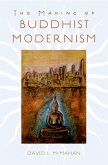 The Making of Buddhist Modernism (eBook, ePUB)