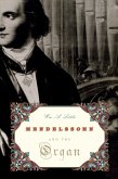 Mendelssohn and the Organ (eBook, ePUB)