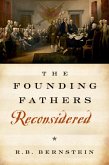 The Founding Fathers Reconsidered (eBook, ePUB)