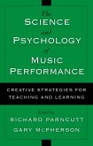 The Science and Psychology of Music Performance (eBook, ePUB)