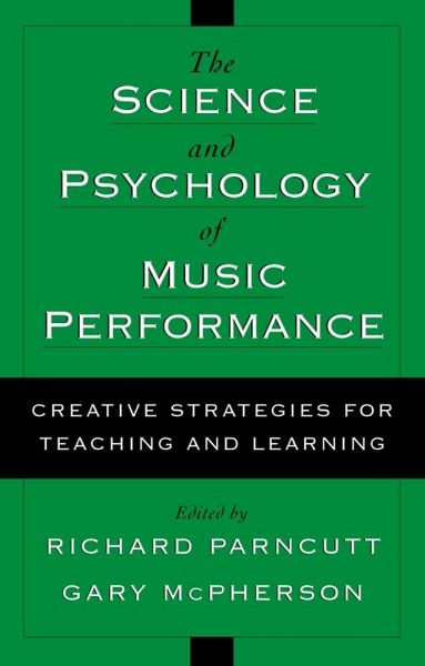 The Science and Psychology of Music Performance (eBook, ePUB) The Science and Psychology of Music Performance (eBook, ePUB)
