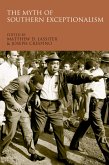 The Myth of Southern Exceptionalism (eBook, ePUB)