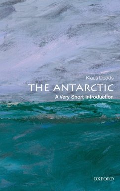 The Antarctic: A Very Short Introduction (eBook, ePUB) - Dodds, Klaus