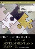 The Oxford Handbook of Reciprocal Adult Development and Learning (eBook, PDF)