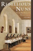 Rebellious Nuns (eBook, PDF)