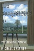 The Borderlands of Science (eBook, PDF)