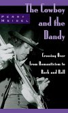 The Cowboy and the Dandy (eBook, PDF)