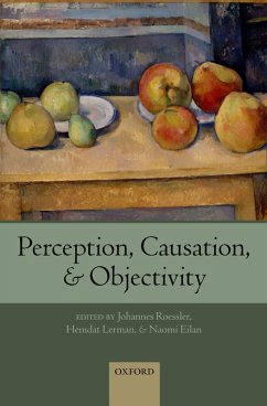 Perception, Causation, and Objectivity (eBook, ePUB)