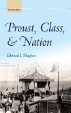 Proust, Class, and Nation (eBook, PDF) Proust, Class, and Nation (eBook, PDF)