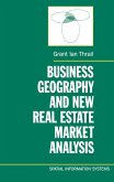 Business Geography and New Real Estate Market Analysis (eBook, PDF)