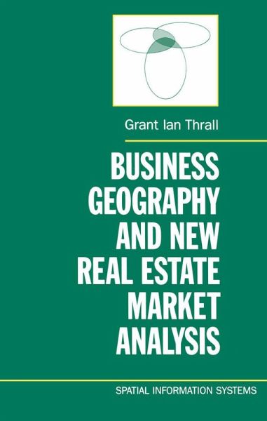 Business Geography and New Real Estate Market Analysis (eBook, PDF)