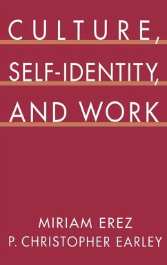 Culture, Self-Identity, and Work (eBook, PDF) - Erez, Miriam; Earley, P. Christopher