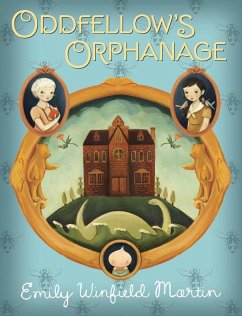 Oddfellow's Orphanage - Martin, Emily Winfield