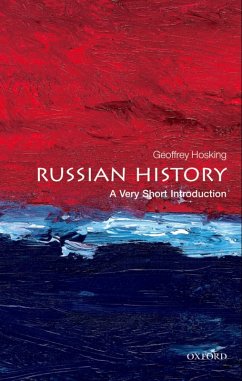 Russian History: A Very Short Introduction (eBook, ePUB) - Hosking, Geoffrey