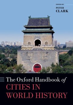 The Oxford Handbook of Cities in World History (eBook, PDF)