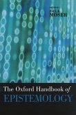 The Oxford Handbook of Epistemology (eBook, PDF)