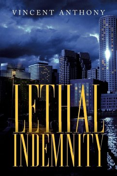 Lethal Indemnity - Anthony, Vincent