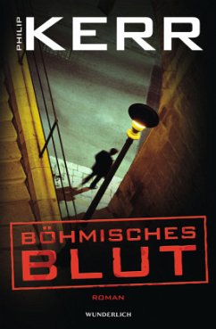 Böhmisches Blut / Bernie Gunther Bd.8 - Kerr, Philip
