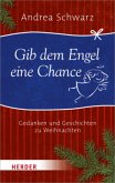 Gib dem Engel eine Chance!