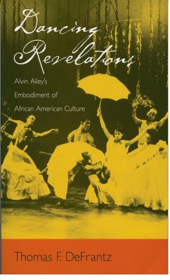 Dancing Revelations (eBook, PDF) - Defrantz, Thomas F.