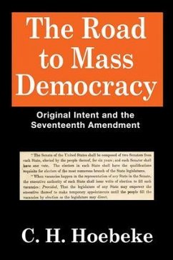 The Road to Mass Democracy - Hoebeke, C H