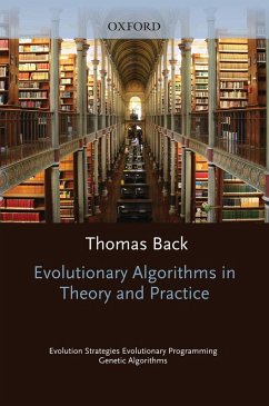 Evolutionary Algorithms in Theory and Practice (eBook, PDF) - Back, Thomas