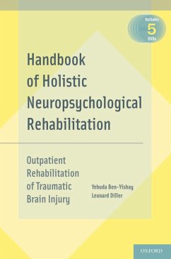 Handbook of Holistic Neuropsychological Rehabilitation (eBook, PDF) - Ben-Yishay, Yehuda; Diller, Leonard