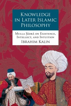 Knowledge in Later Islamic Philosophy (eBook, PDF) - Kalin, Ibrahim