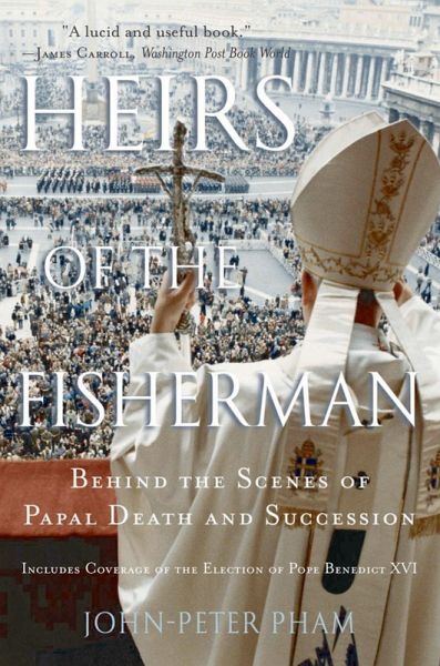 Heirs of the Fisherman (eBook, PDF) Heirs of the Fisherman (eBook, PDF)