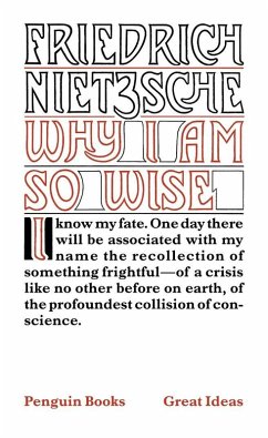 Why I am So Wise (eBook, ePUB) - Nietzsche, Friedrich