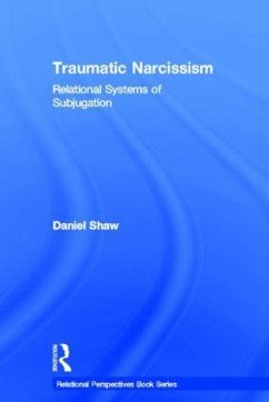 Traumatic Narcissism - Shaw, Daniel