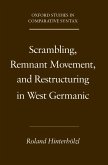 Scrambling, Remnant Movement, and Restructuring in West Germanic (eBook, PDF)
