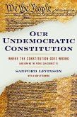 Our Undemocratic Constitution (eBook, PDF)