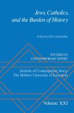 Jews, Catholics, and the Burden of History (eBook, PDF)