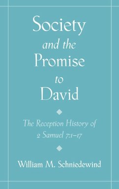 Society and the Promise to David (eBook, PDF) - Schniedewind, William M.