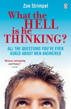 What the Hell is He Thinking? (eBook, ePUB) - Strimpel, Zoe