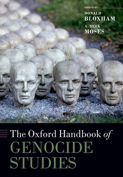 The Oxford Handbook of Genocide Studies (eBook, ePUB) The Oxford Handbook of Genocide Studies (eBook, ePUB)