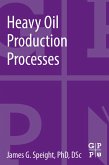 Heavy Oil Production Processes (eBook, ePUB)