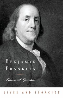 Benjamin Franklin (eBook, PDF) - Gaustad, Edwin S.