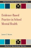 Evidence Based Practice in School Mental Health (eBook, PDF)