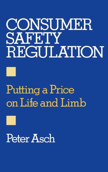 Consumer Safety Regulation (eBook, PDF) Consumer Safety Regulation (eBook, PDF)
