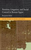 Petitions, Litigation, and Social Control in Roman Egypt (eBook, PDF)
