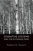 Cognitive Systems and the Extended Mind (eBook, PDF)