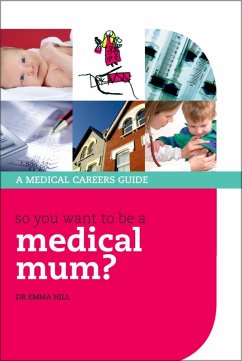 Cover So you want to be a medical mum? (eBook, ePUB)