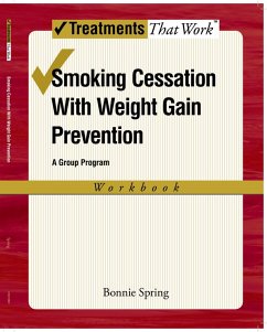 Smoking Cessation with Weight Gain Prevention (eBook, PDF) - Spring, Bonnie