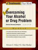 Overcoming Your Alcohol or Drug Problem (eBook, PDF)
