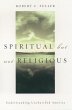 Spiritual, but not Religious (eBook,... - Bild 1